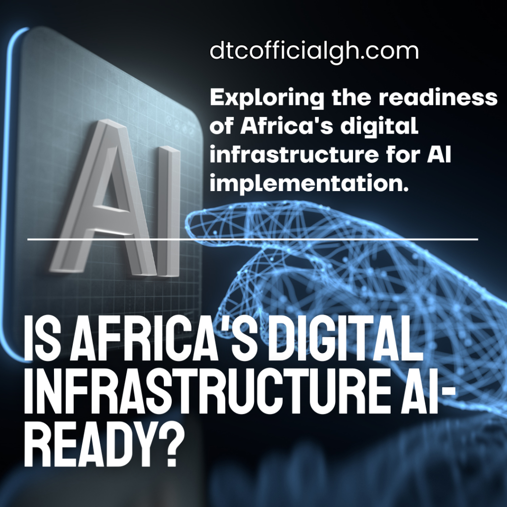 Is Africa's Digital Infrastructure AI-Ready? - Dreamers ...