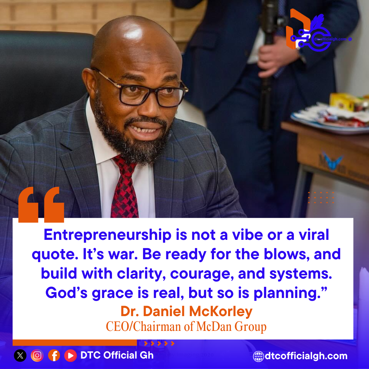 Dr. Daniel McKorley, MacDan Group,