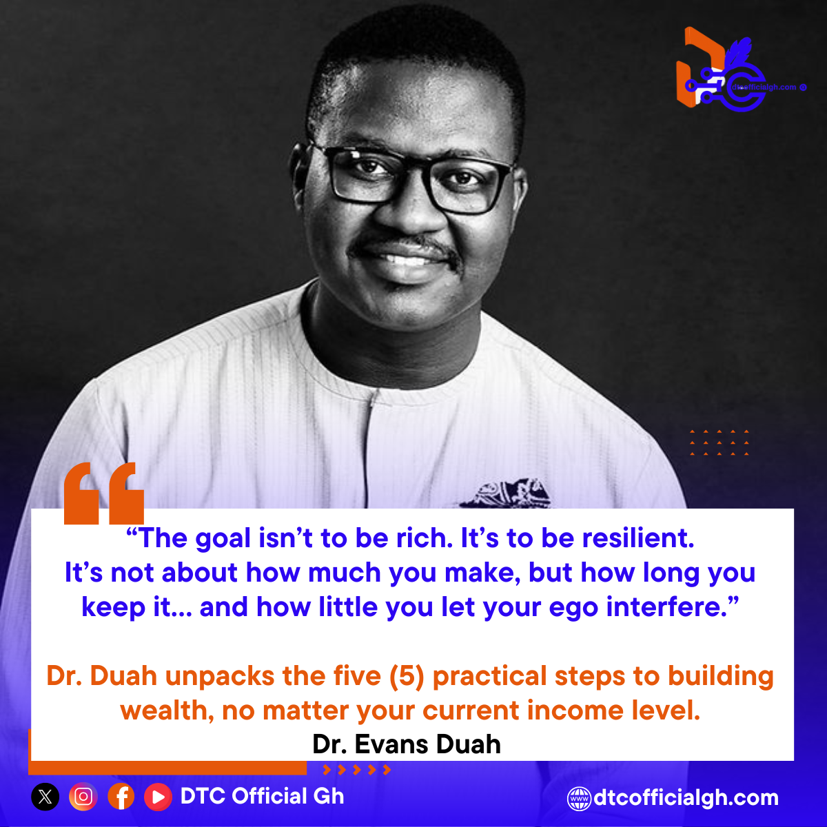 Dr. Evans Duah, personal finance tips, cash flow vs income, budget like a CEO, how to build wealth, financial resilience, African wealth mindset, financial education, compound interest, money management tips