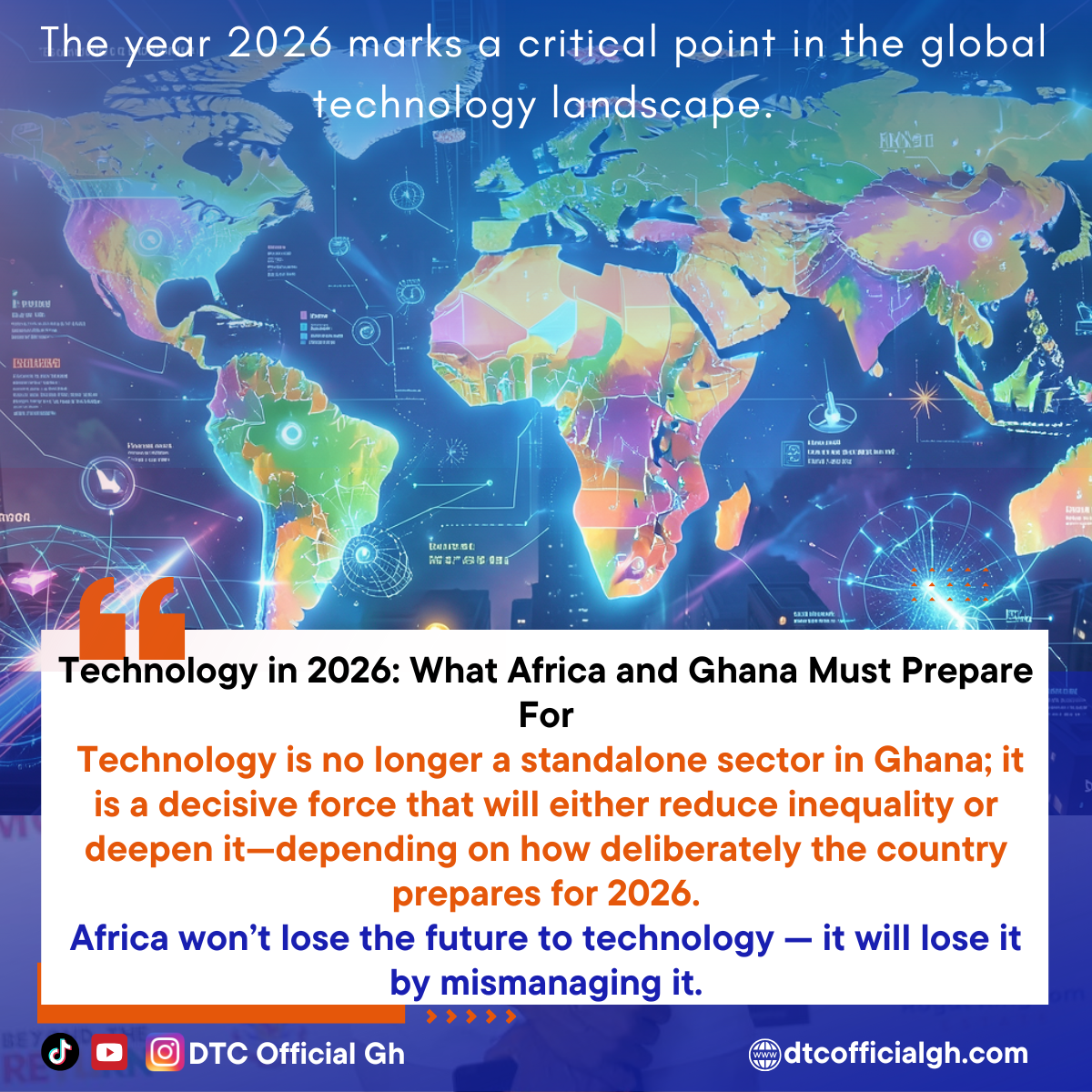 Technology in 2026: What Africa and Ghana Must Prepare For.